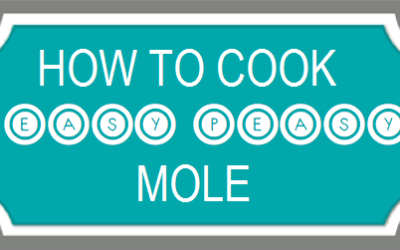 Cooking mole is “easy peasy”